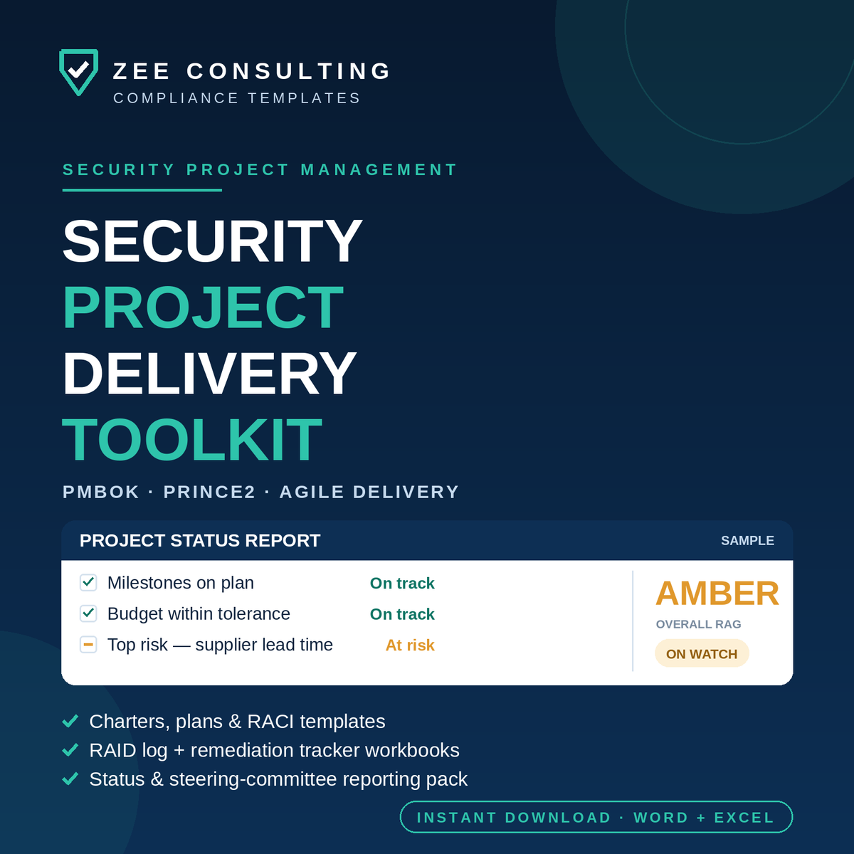 Security Project Delivery Toolkit — Charters, RAID, Remediation Tracking (Word + Excel)